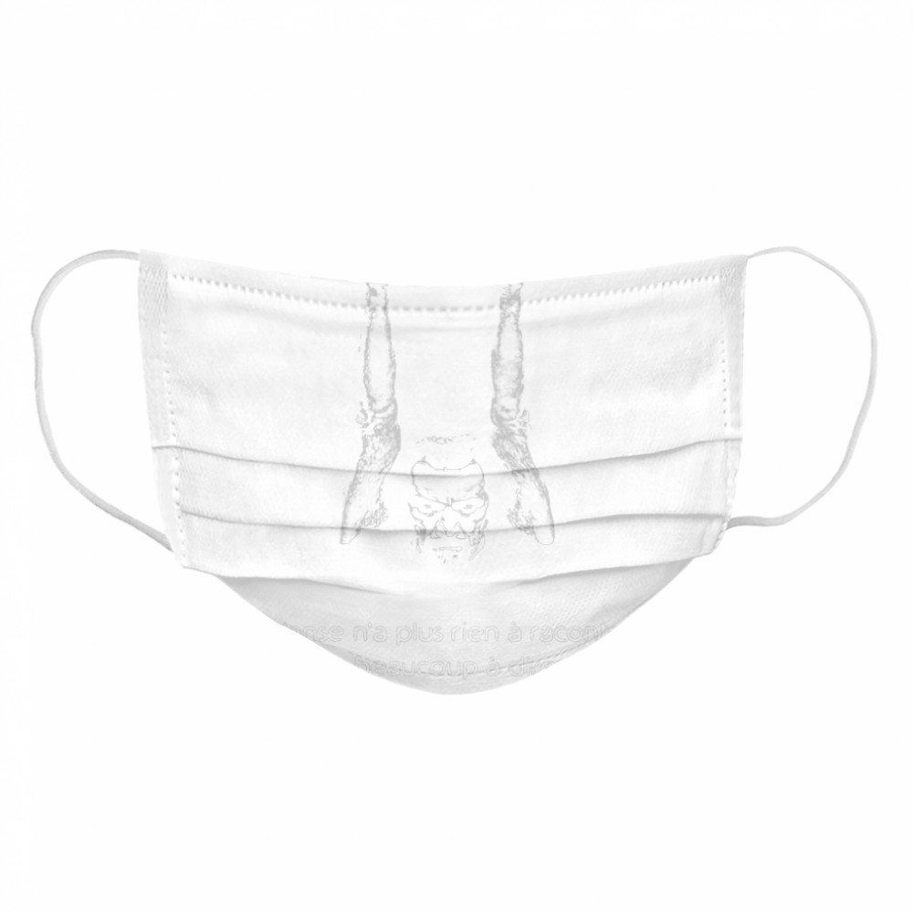 La Danse N’a Plus Rien A Raconter Elle A Beaucoup A Dire Maurice Béjart Cloth Face Mask