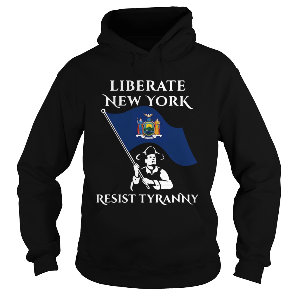 Liberate New York resist tyranny Hoodie