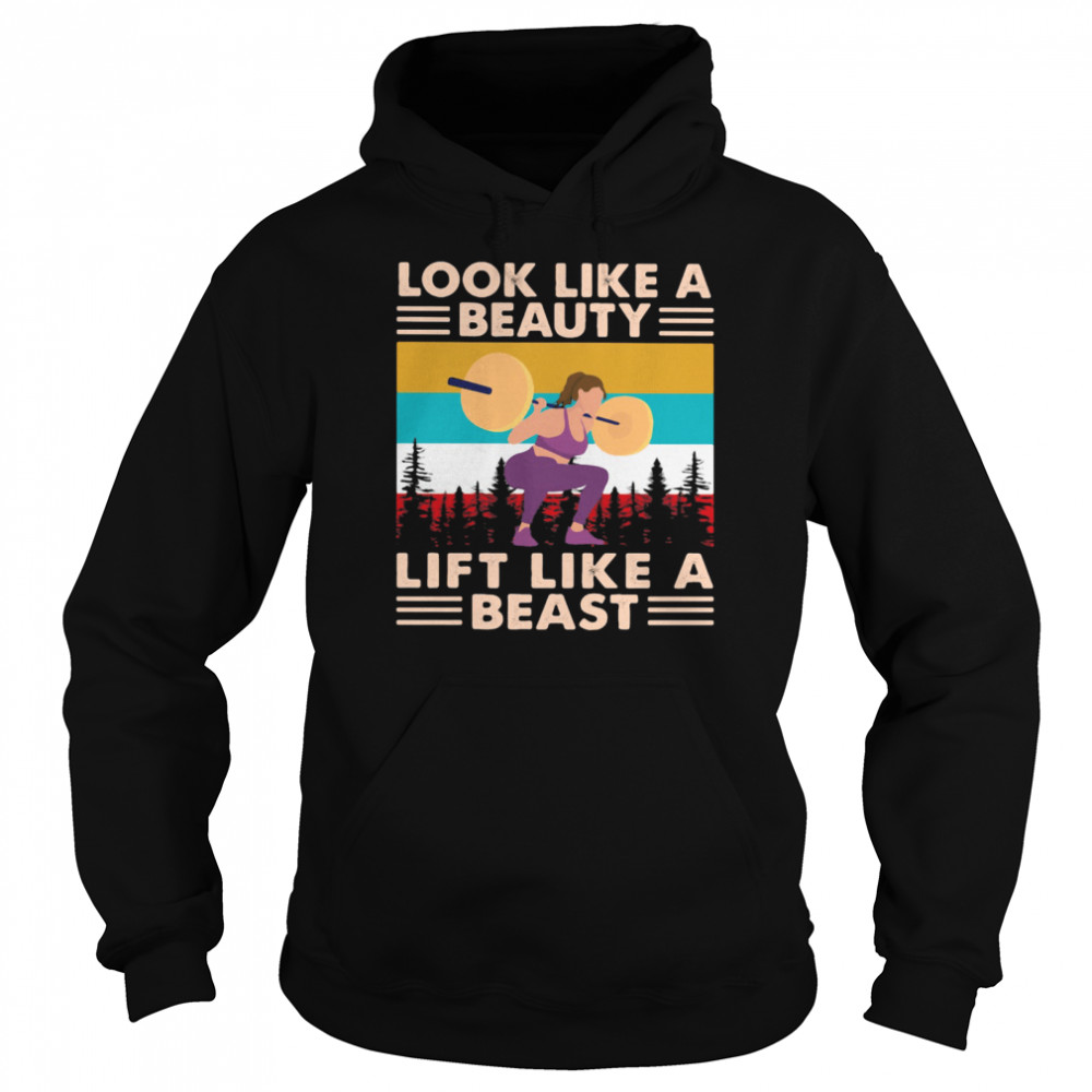 Look Like A Beauty Lift Like A Beast Weight Lifting Vintage Unisex Hoodie