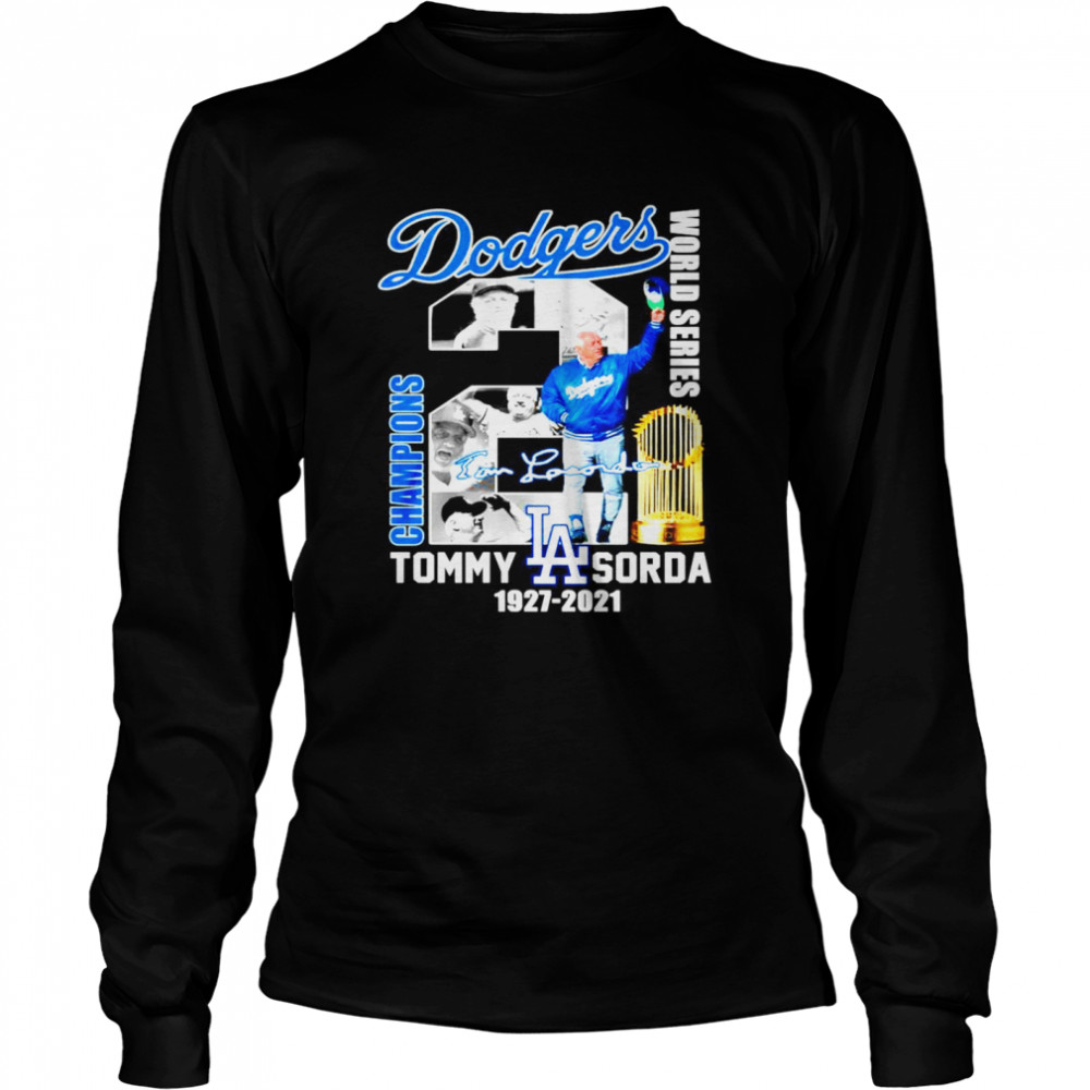 Los Angeles Dodgers World Series Champions Tommy Lasorda 1927 2021 signature Long Sleeved T-shirt