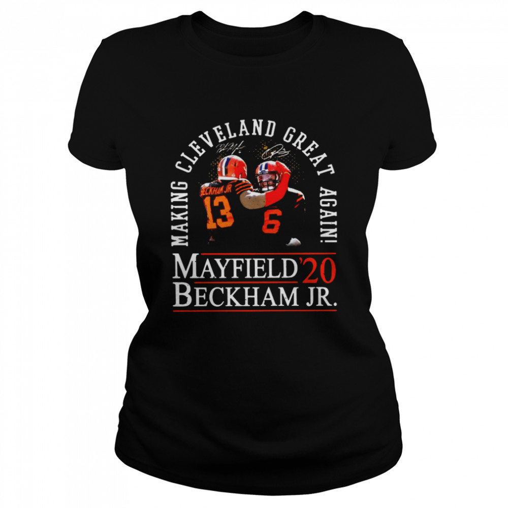 Making Cleveland Browns Great Again Mayfield Beckham Jr 20 Classic Women's T-shirt