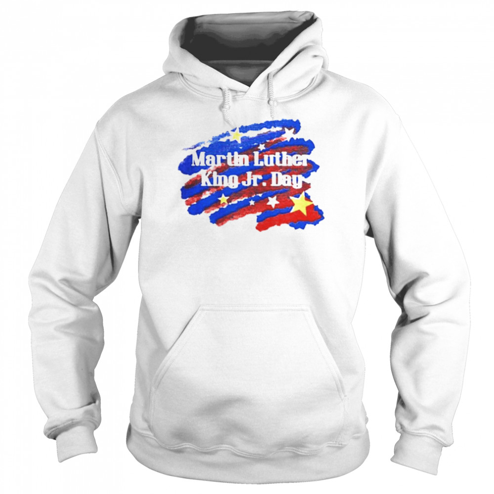 Martin Luther King Jr Day Unisex Hoodie