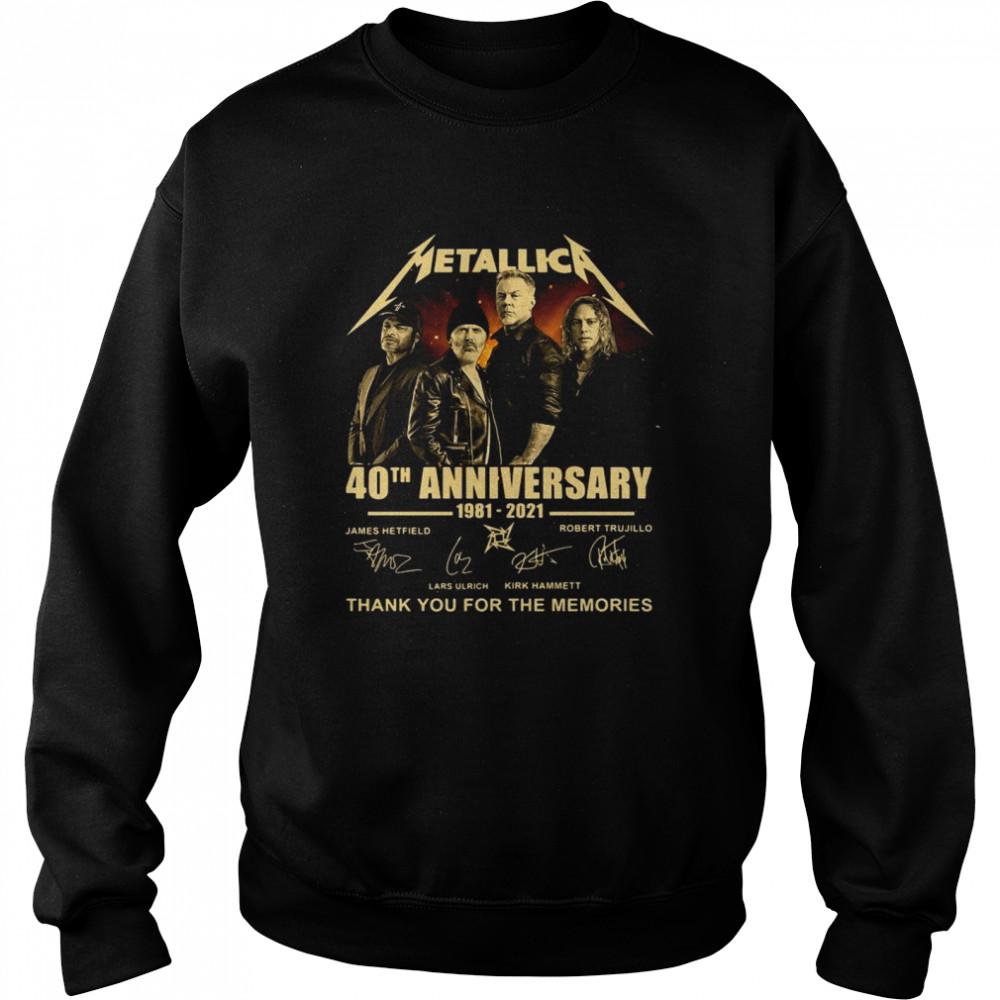 Metallica 40th Anniversary 1981 2021 Thank You For The Memories Signature Unisex Sweatshirt