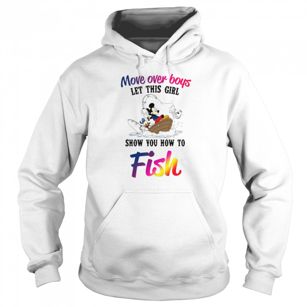 Mickey Mouse And Minnie Mouse Move Over Boys Let This Girl Show You How To Fish Unisex Hoodie