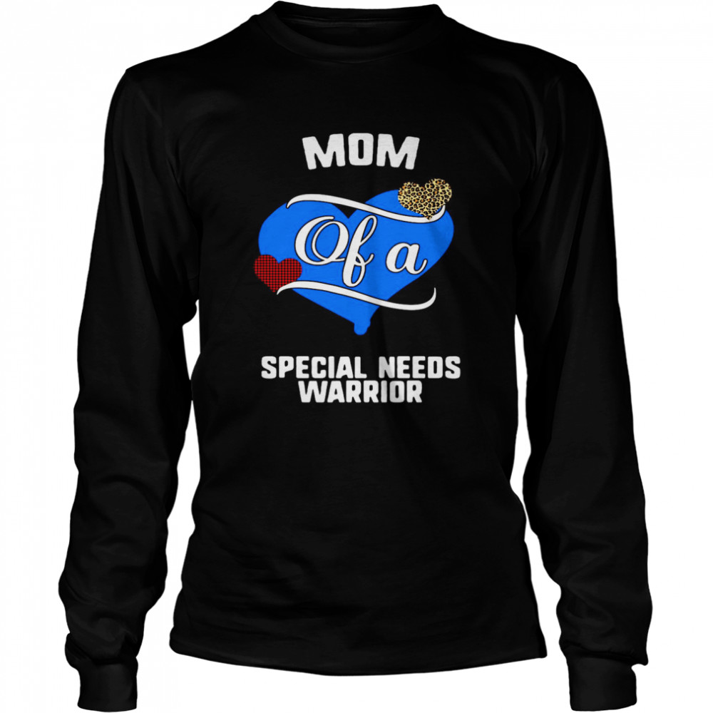 Mom Of A Special Needs Warrior Long Sleeved T-shirt
