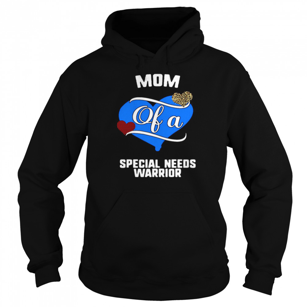 Mom Of A Special Needs Warrior Unisex Hoodie