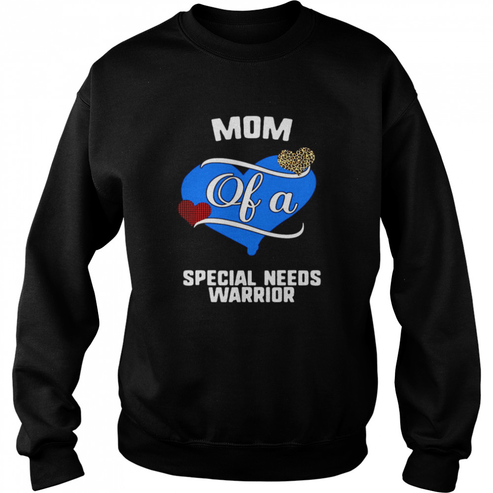 Mom Of A Special Needs Warrior Unisex Sweatshirt