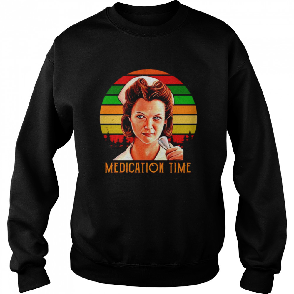 Nurse Ratched Medication time vintage  Unisex Sweatshirt