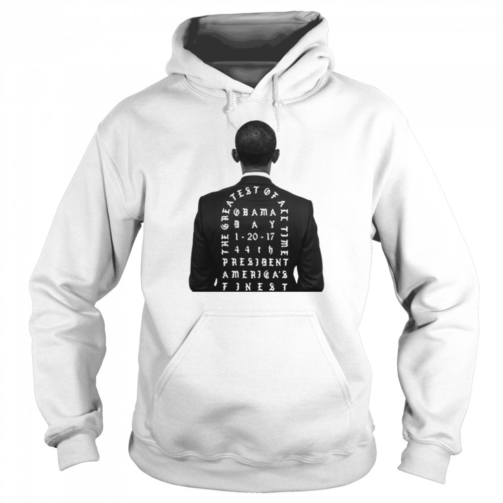 Obama the greatest of all time president America finest  Unisex Hoodie