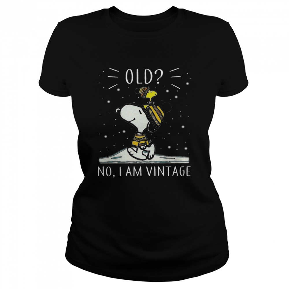 Old No I am Vintage Snoopy and WoodStock Classic Women's T-shirt