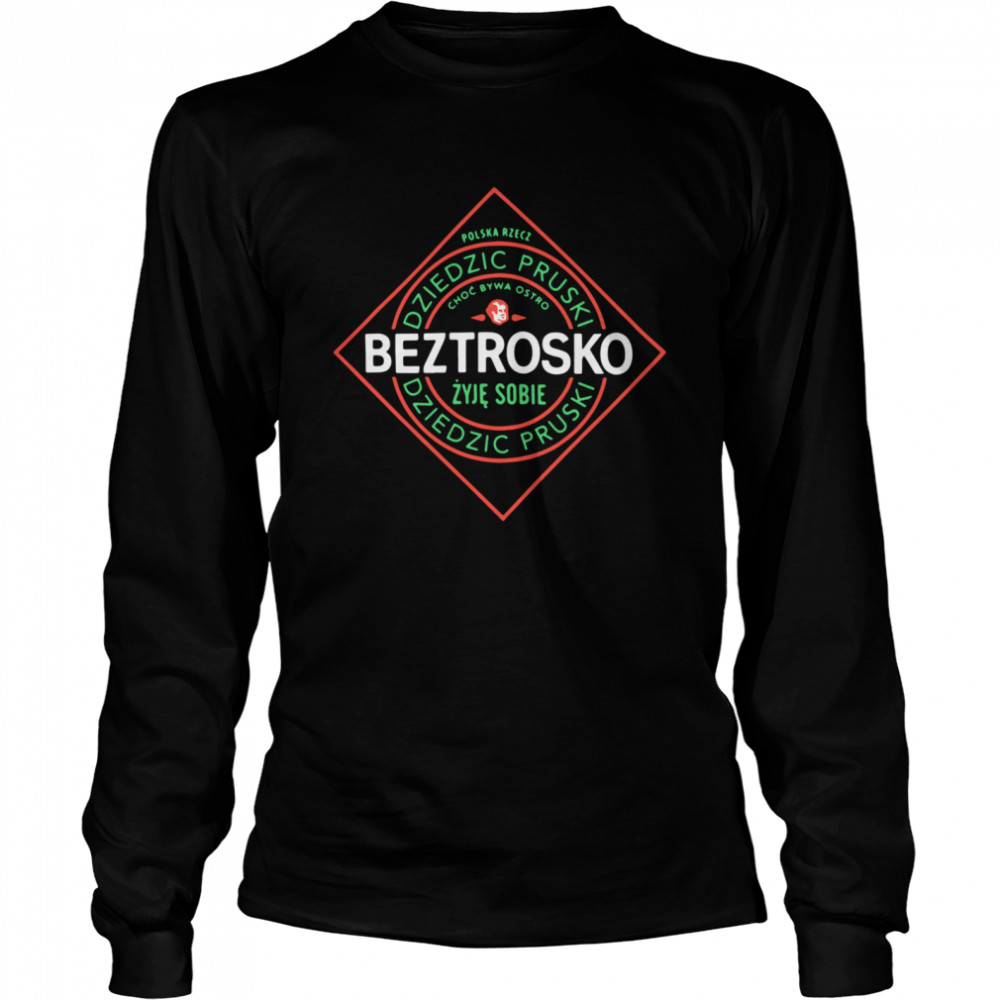 Polska rzecz dziedzic pruski beztrosko Long Sleeved T-shirt