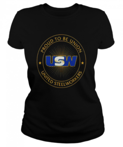 Proud To Be Union United Steelworkers Logo Stars  Classic Women's T-shirt