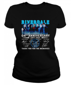 Riverdale 04th anniversary 2017 2021 thank you for the memories  Classic Women's T-shirt