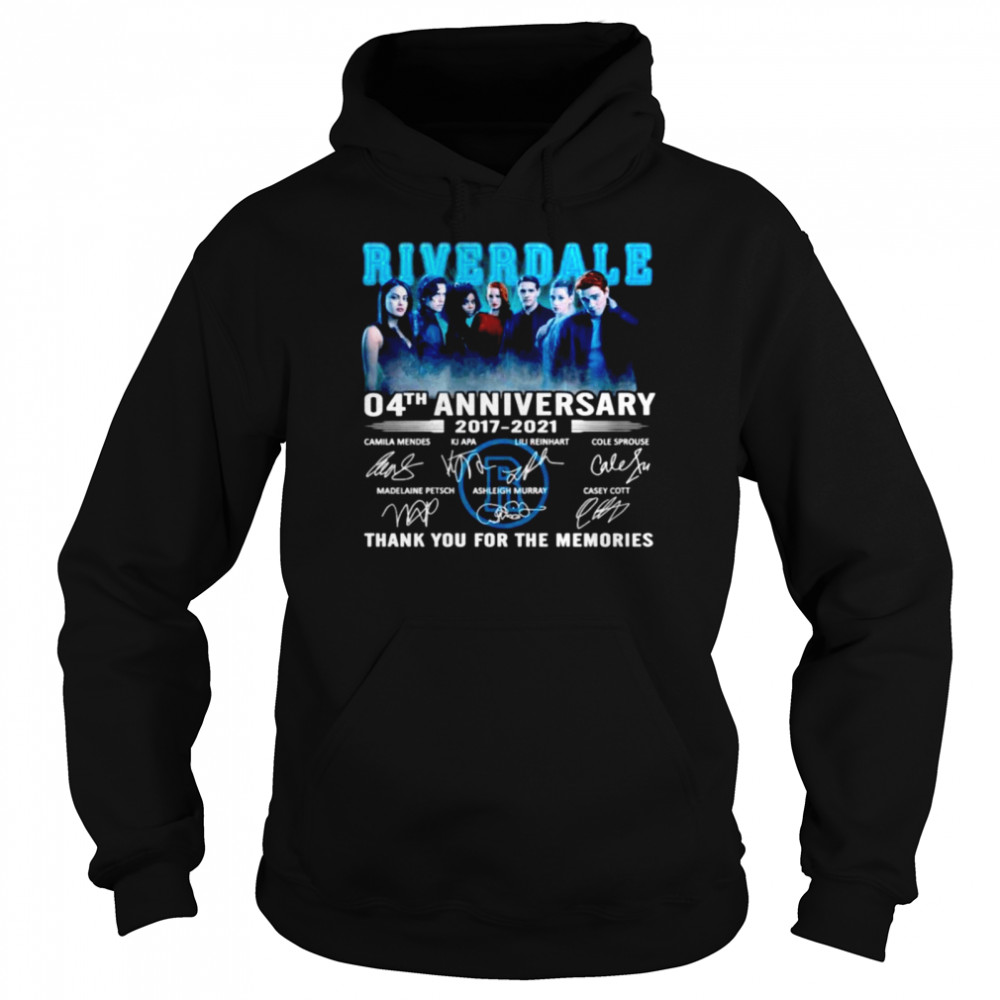 Riverdale 04th anniversary 2017 2021 thank you for the memories Unisex Hoodie
