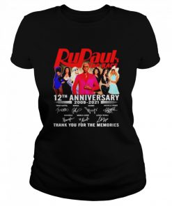 Rupaul Bag Race 12th anniversary 2009 2021 thank you for the memories signatures  Classic Women's T-shirt