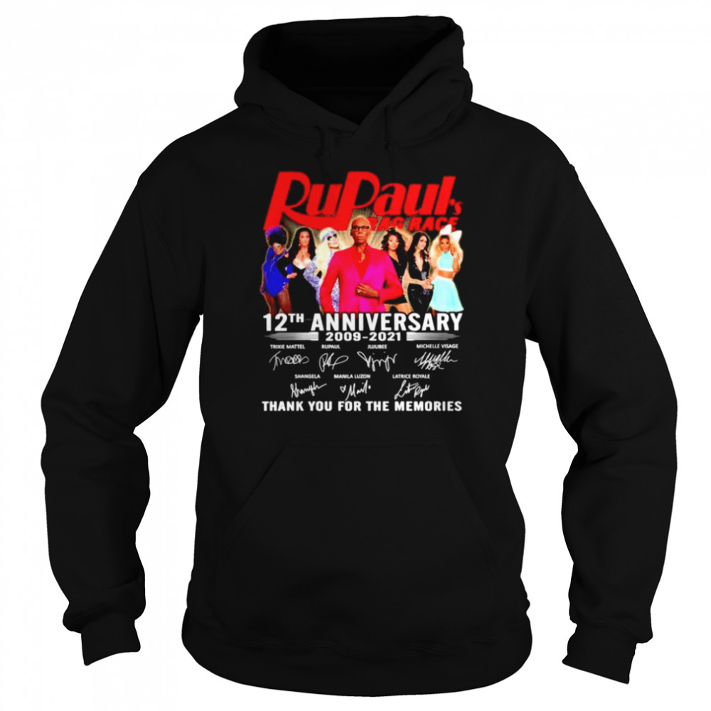 Rupaul Bag Race 12th anniversary 2009 2021 thank you for the memories signatures  Unisex Hoodie