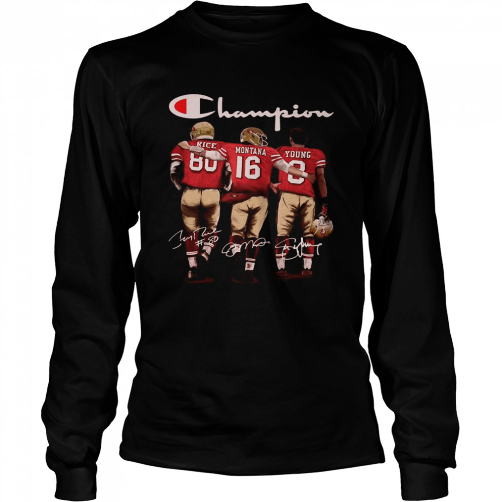 San Francisco 49ers Rice Montana And Young Champion Signatures Long Sleeved T-shirt