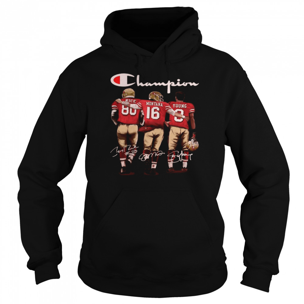 San Francisco 49ers Rice Montana And Young Champion Signatures Unisex Hoodie