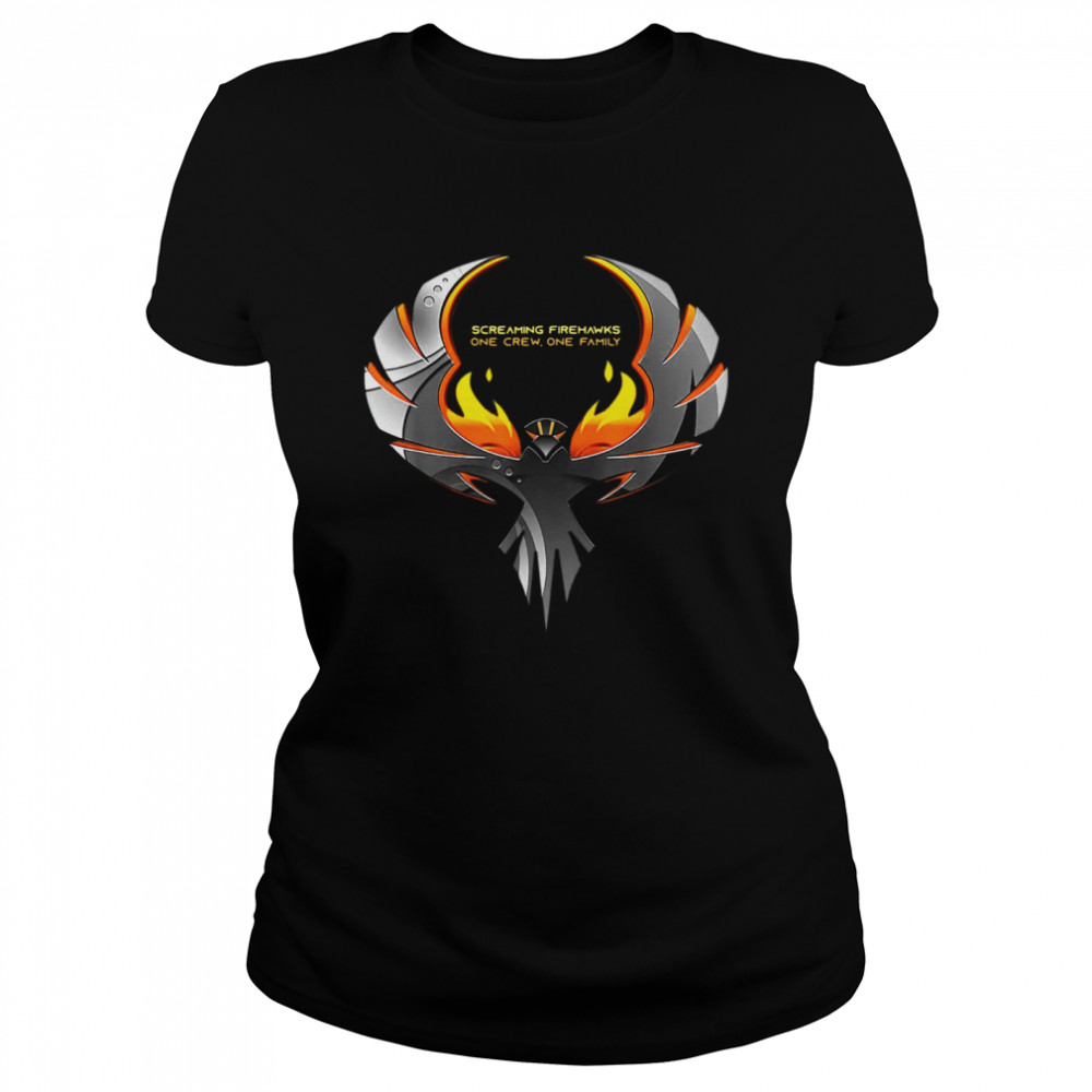 Screaming Firehawks One Crew One Family Classic Women's T-shirt