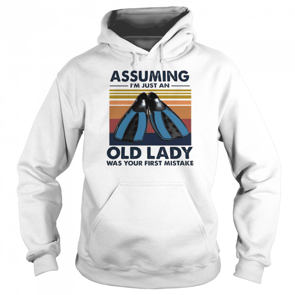 Scuba Diving Assuming I’m Just An Old Lady Was Your First Mistake Vintage Unisex Hoodie