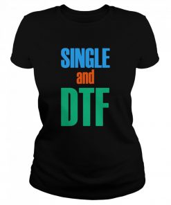 Single And Dtf  Classic Women's T-shirt