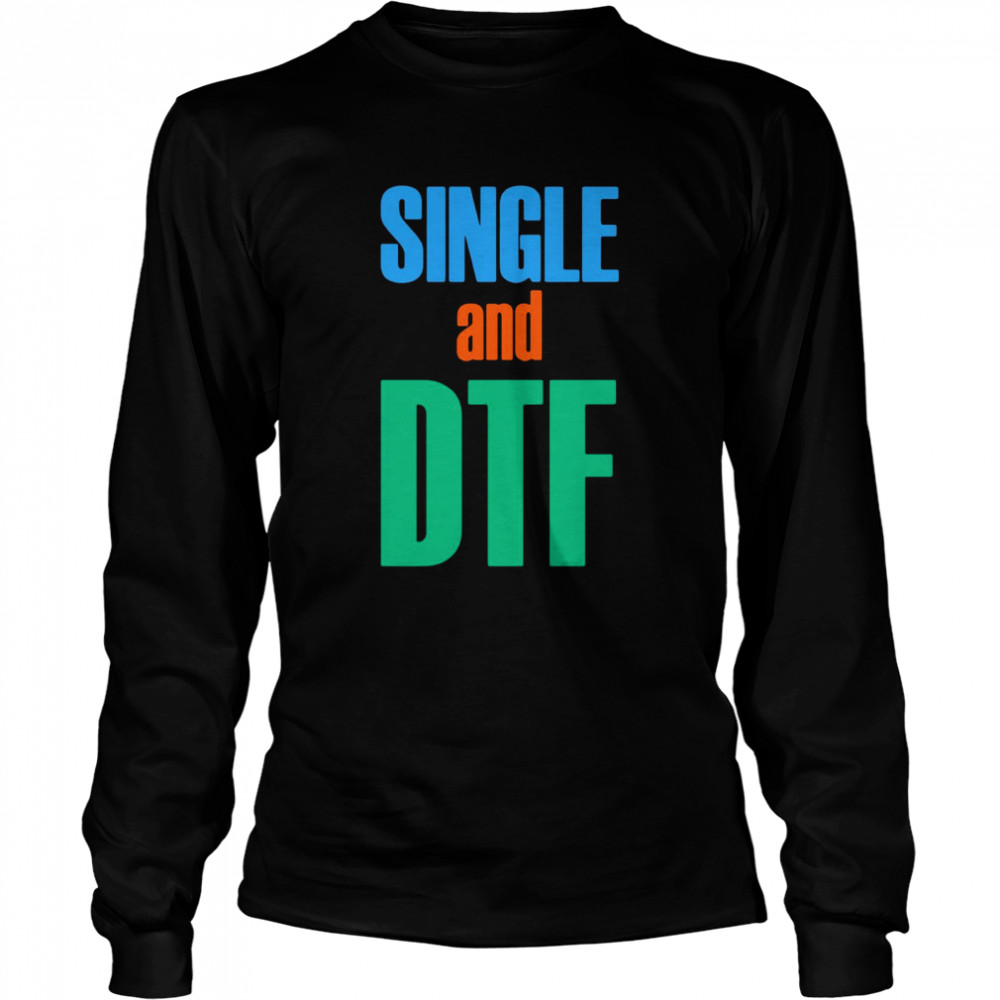 Single And Dtf Long Sleeved T-shirt