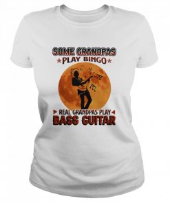 Some Grandpas Play Bingo Real Grandpas Play Bass Guitar Moon  Classic Women's T-shirt