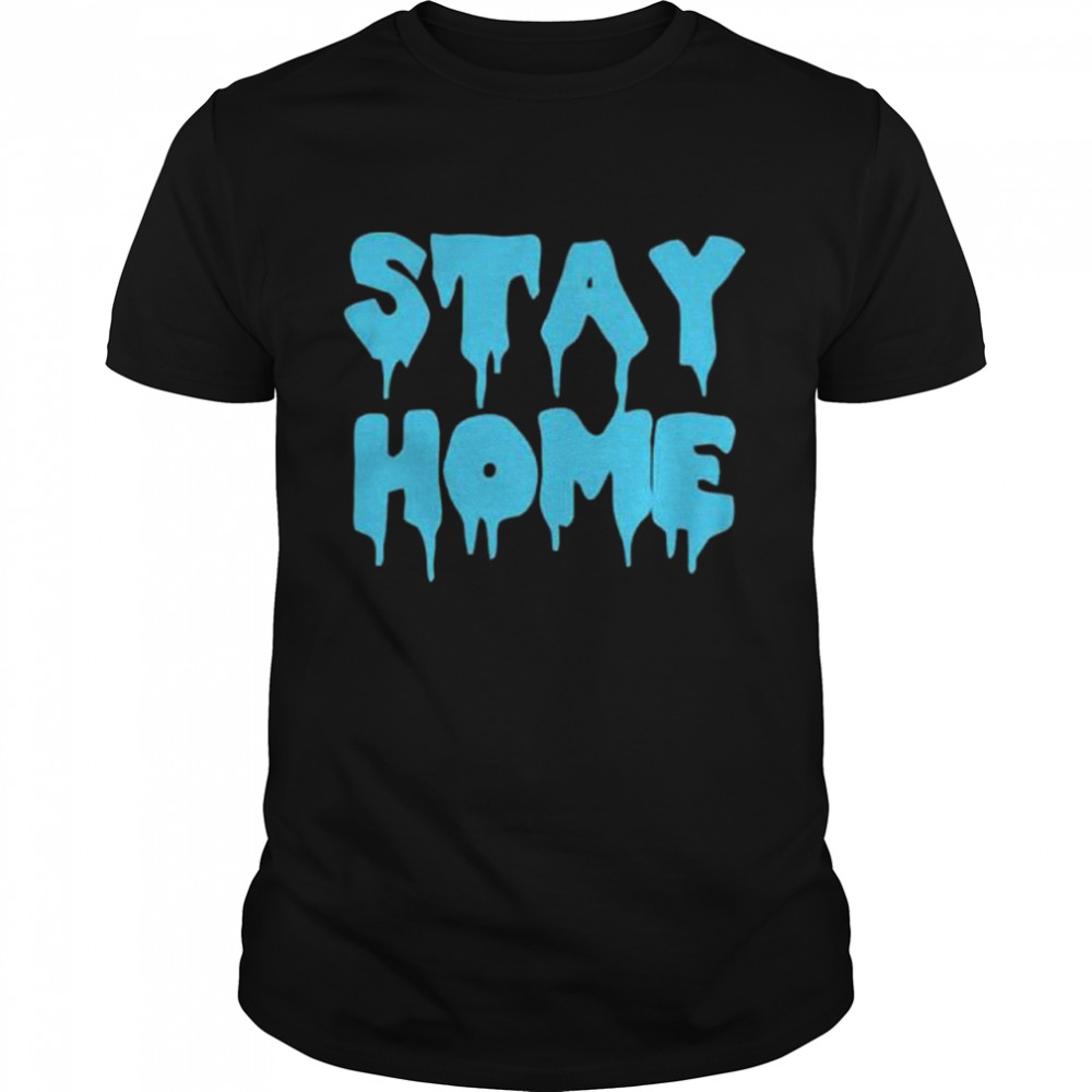 Stay home night shirt