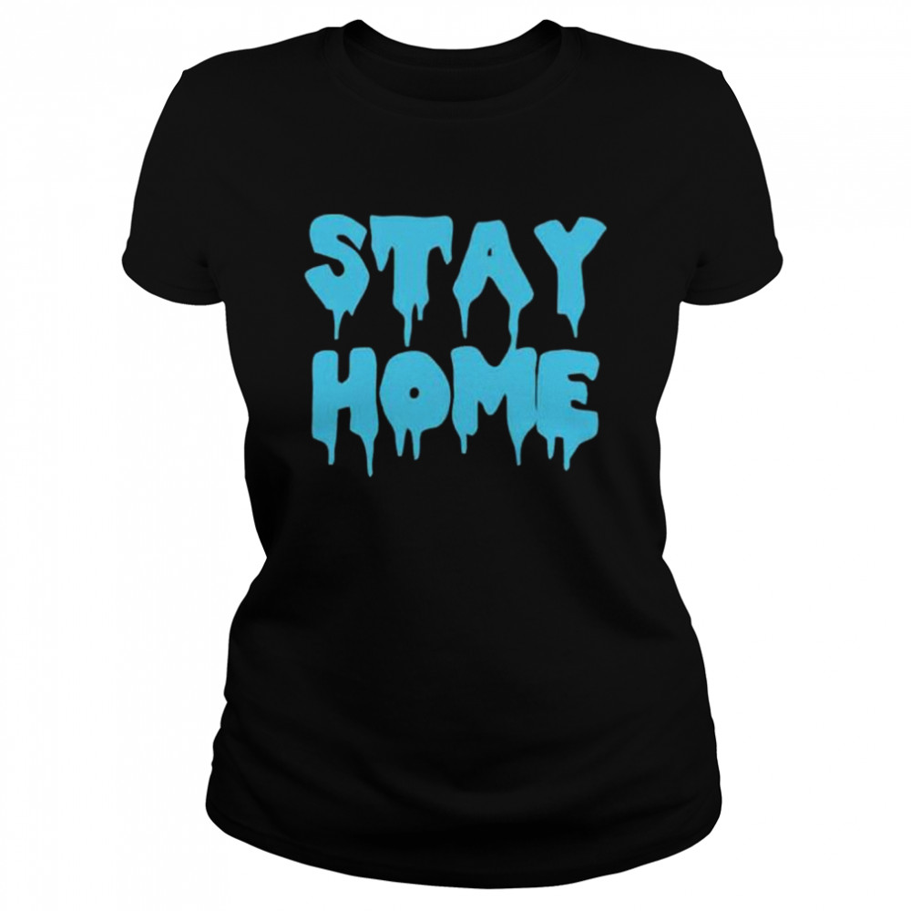 Stay home night Classic Women's T-shirt
