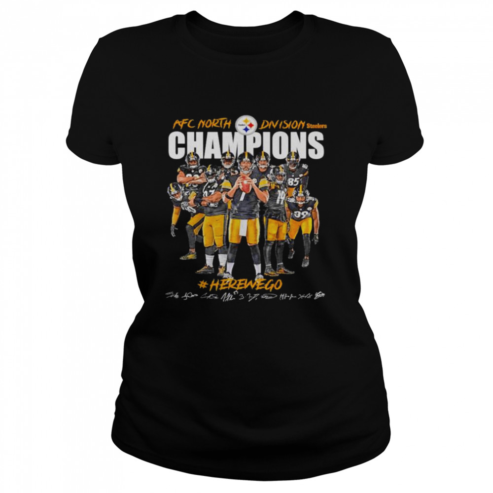 Steelers 2020 AFC North Division Champions here we go signatures Classic Women's T-shirt