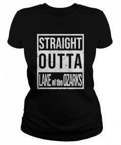 Straight Outta Lake Of The Ozarks  Classic Women's T-shirt