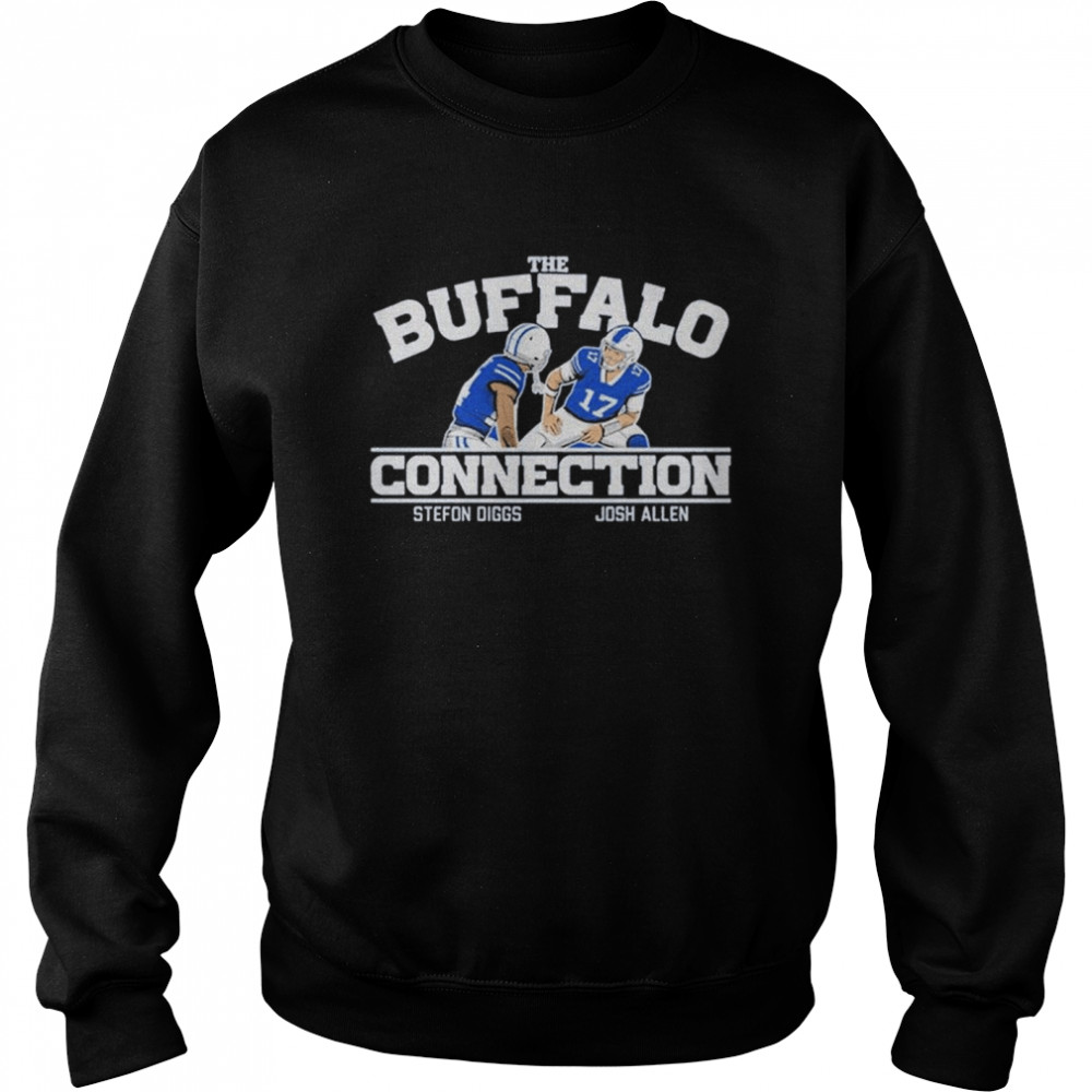The Buffalo Connection Stefon Diggs and Josh Allen Unisex Sweatshirt