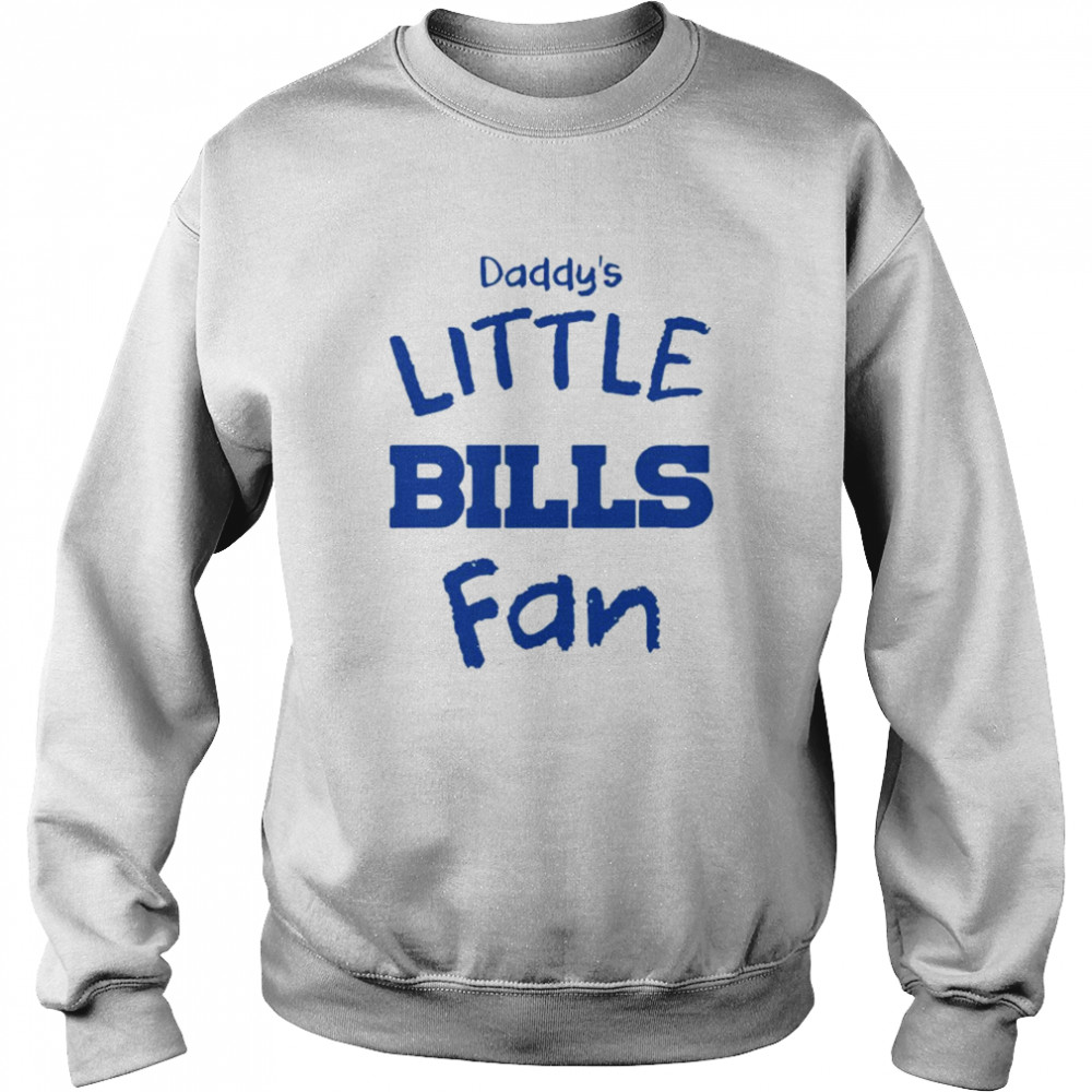 The Buffalo Daddys Little Bills Fan 2021  Unisex Sweatshirt