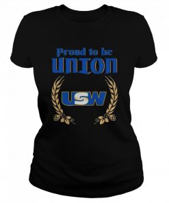 The Proud To Be Union United Steelworkers Logo  Classic Women's T-shirt