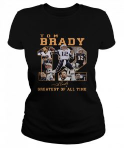 Tom Brady 12 Greatest Of All Time Signatures  Classic Women's T-shirt