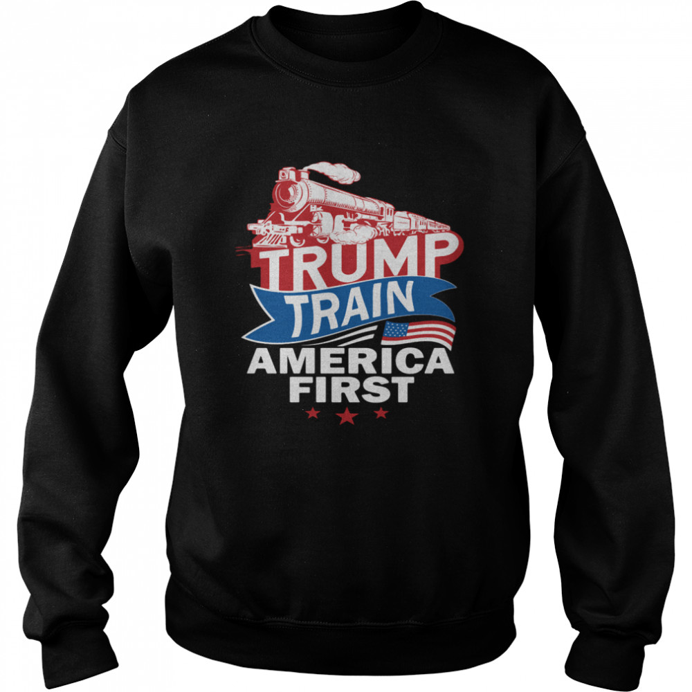 Trump Train America First Unisex Sweatshirt