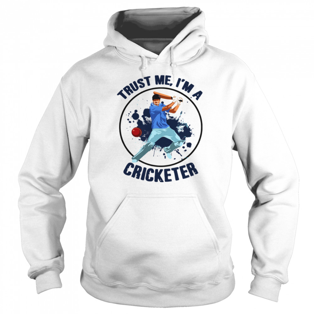 Trust Me I’m A Cricketer Unisex Hoodie
