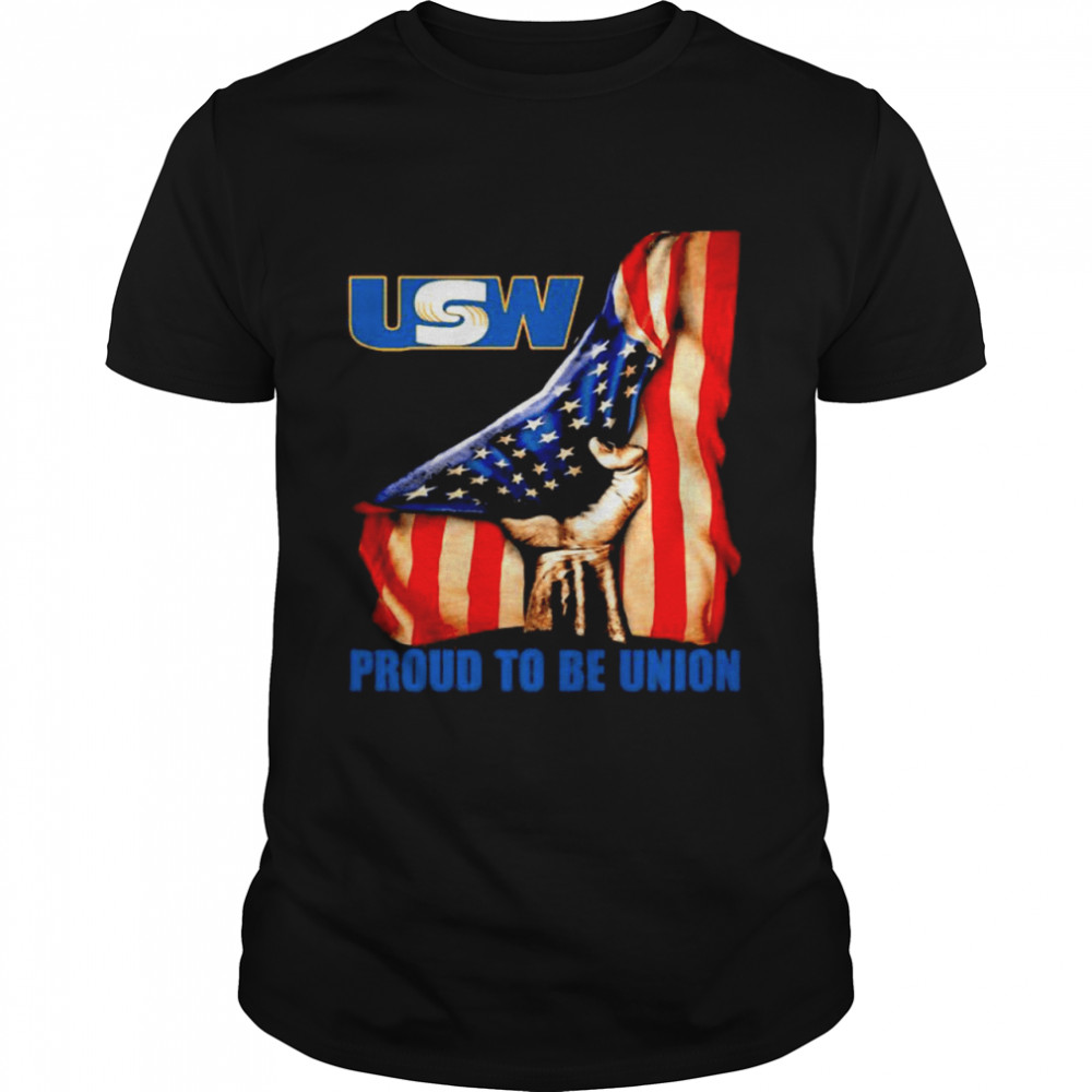 United Steelworkers Logo Proud To Be Union American Flag shirt