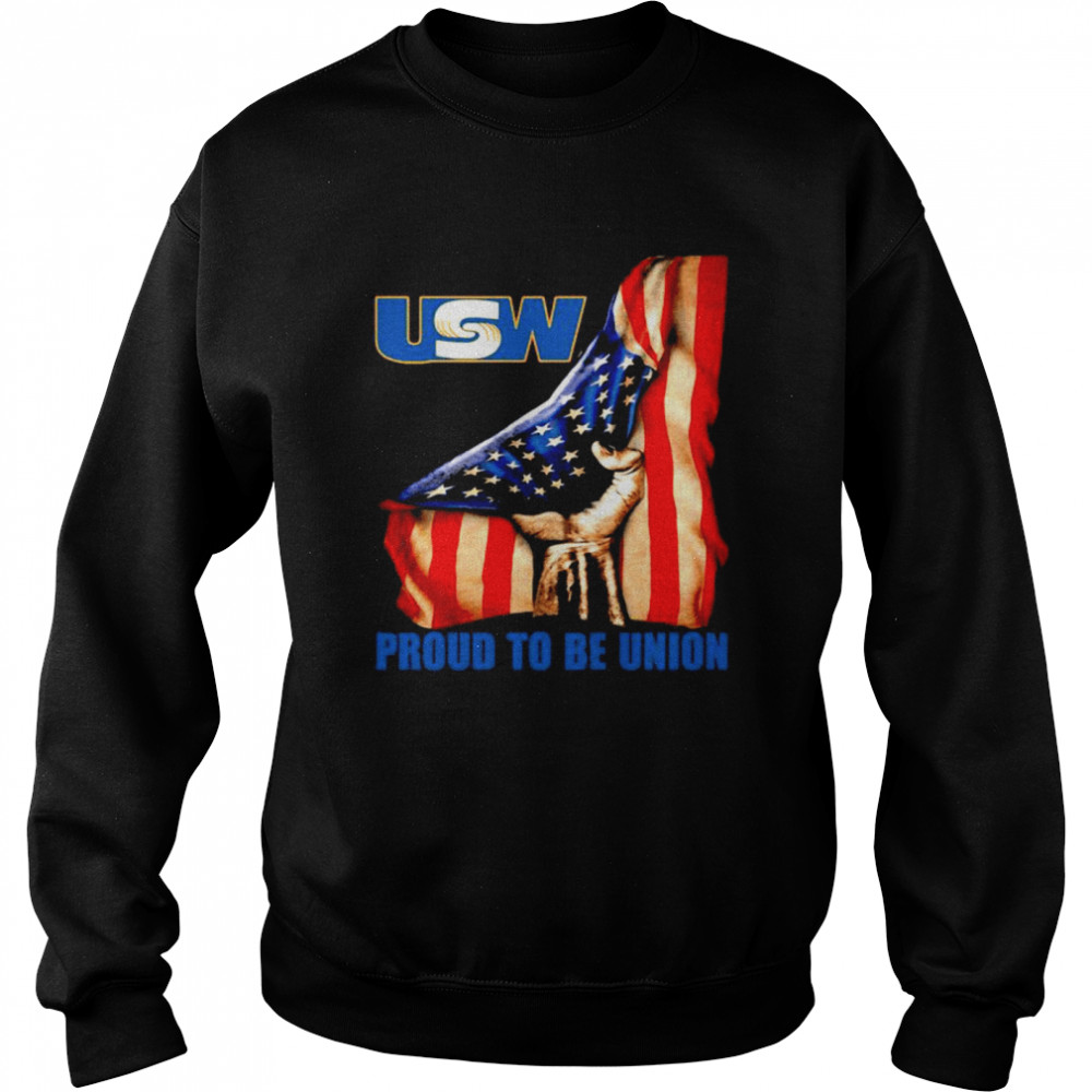 United Steelworkers Logo Proud To Be Union American Flag Unisex Sweatshirt