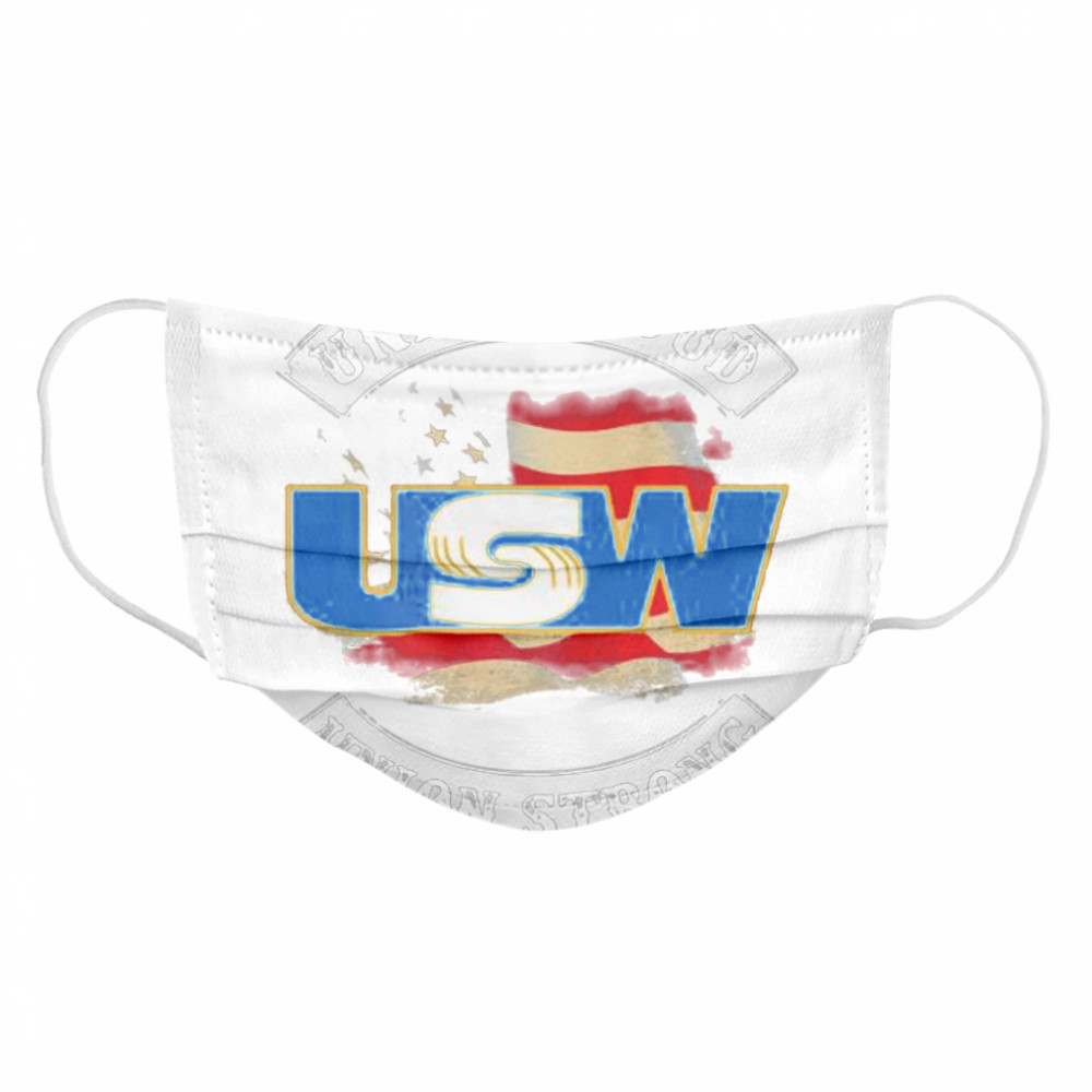 United Steelworkers Union Proud Union Strong American Flag Cloth Face Mask