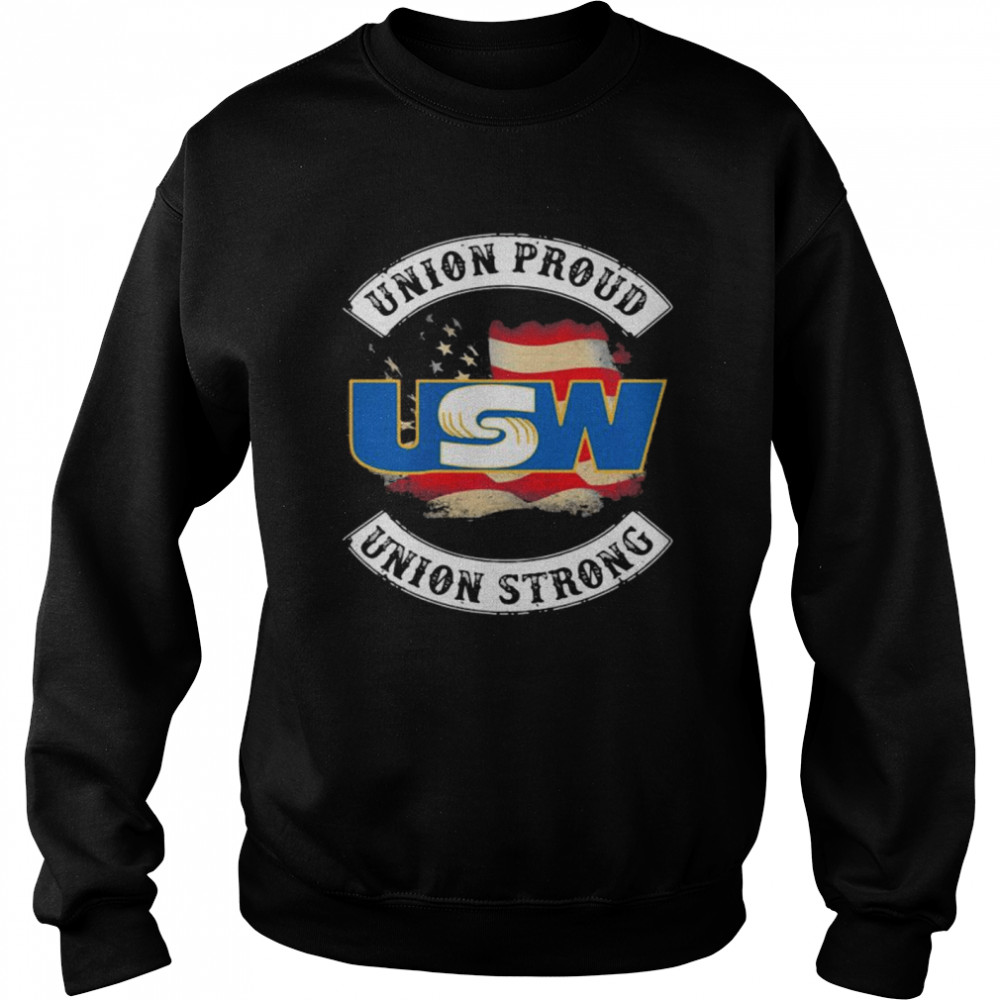 United Steelworkers Union Proud Union Strong American Flag Unisex Sweatshirt