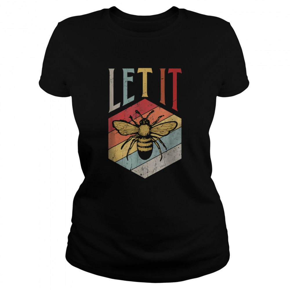 Vintage Bee Let It Bee Letter Print Spring Classic Women's T-shirt