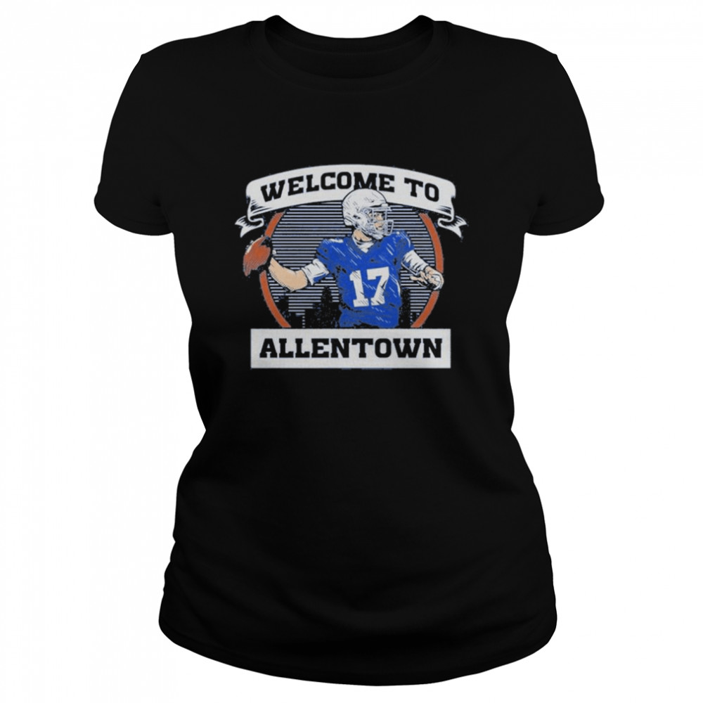 Welcome to be Allentown Classic Women's T-shirt
