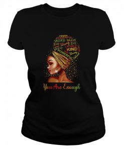 You Are Enough Black Woman  Classic Women's T-shirt