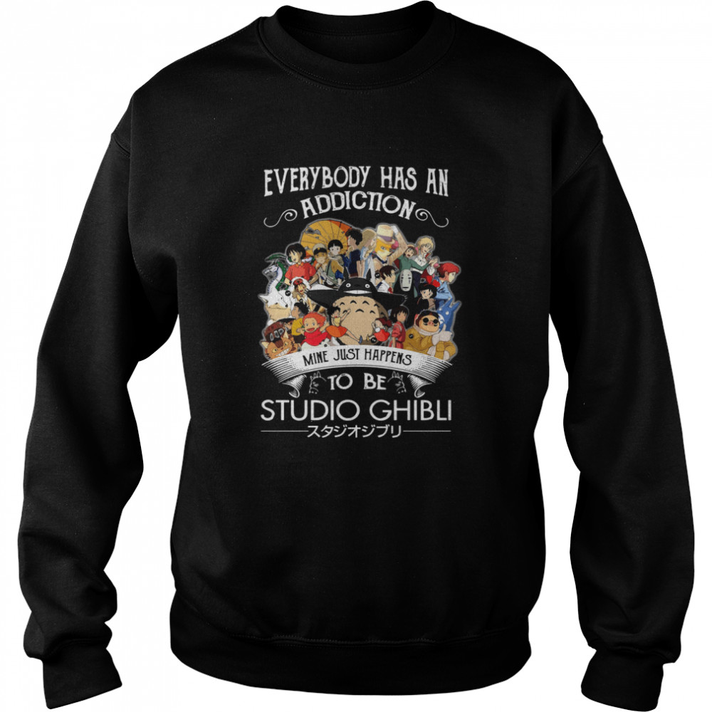 everybody has an addiction mine just happens to be Studio Ghibli Unisex Sweatshirt