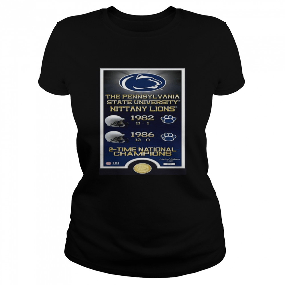 the pennsylvania state university nittany lions 1982 1986 2 time national champions Classic Women's T-shirt