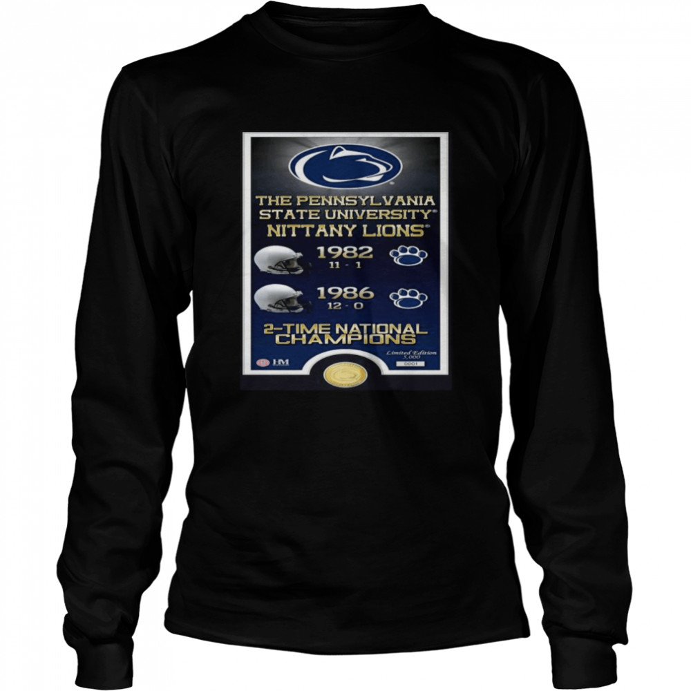 the pennsylvania state university nittany lions 1982 1986 2 time national champions Long Sleeved T-shirt