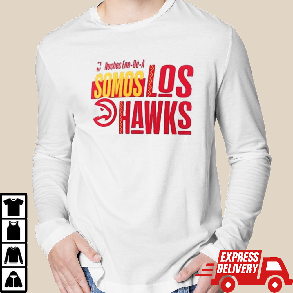 Atlanta Hawks Noches Ene-Be-A Training Somos Shirt