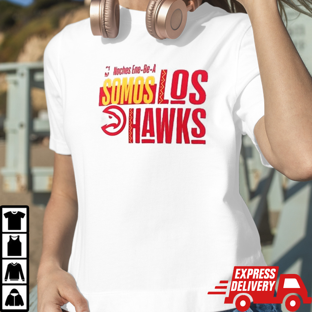 Atlanta Hawks Noches Ene-Be-A Training Somos Shirt