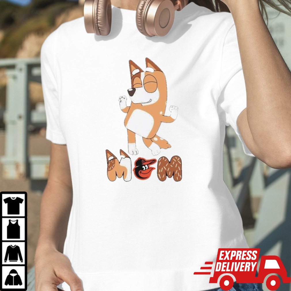 Bluey Mom Baltimore Orioles Baseball dancing shirt